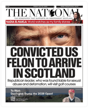 Front page of Scotland's "The National" newspaper, calling Trump a "convicted felon."